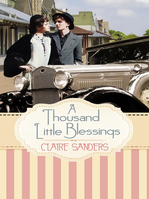 Title details for A Thousand Little Blessings by Claire Sanders - Available